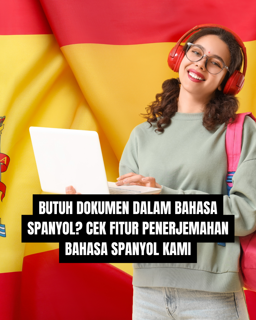 Butuh Dokumen Dalam Bahasa Spanyol? Cek Fitur Penerjemahan Bahasa Spanyol Kami